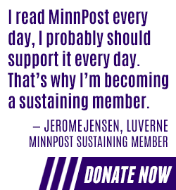 Support MinnPost by becoming a sustaining member today!