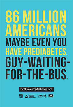 An example of the pre-diabetes awareness print campaign.