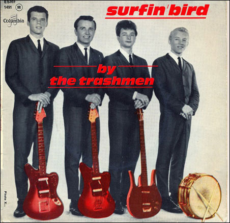 Local group The Trashmen achieved national success with their hit 'Surfin' Bird'.